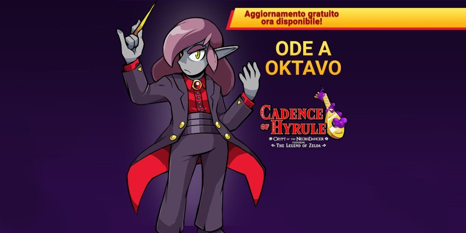 Cadence of Hyrule, tutte le novità dell’aggiornamento “Ode a Oktavo”!