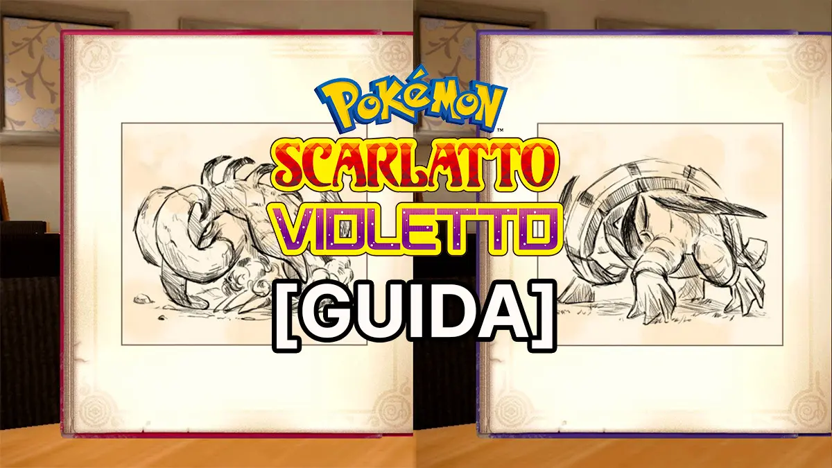 [GUIDA] Pokémon Scarlatto e Violetto, le "Forme Paradosso"