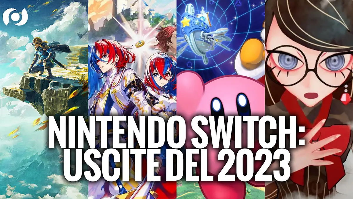 Nintendo Switch: tutti i grandi titoli in uscita nel 2023