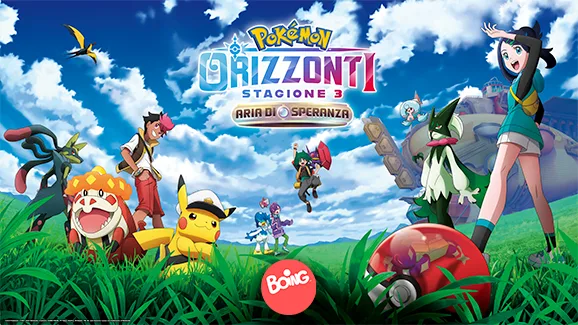 Orizzonti Pokémon torna su Boing: in arrivo la Stagione 3 “Aria di Speranza”!